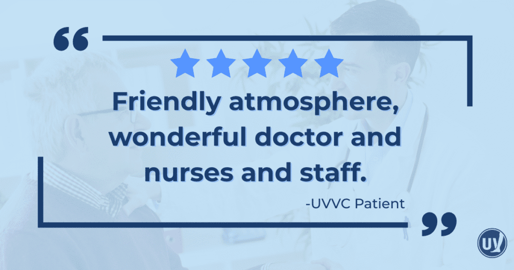 Illustration that shows a UVVC patient quote saying, "Friendly atmosphere, wonderful doctor and nurses and staff."