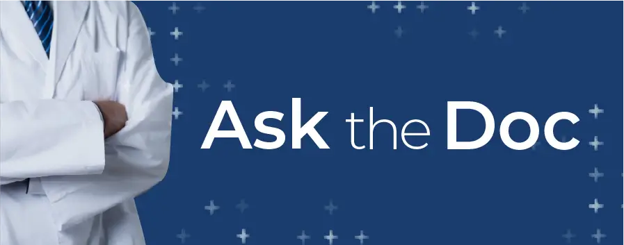 Ask the Doc
