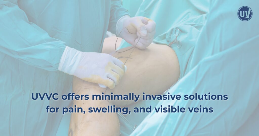 image of vein treatment explaining how UVVC offers minimally invasive solutions for pain, swelling, and visible veins